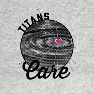 Titans Care - ripple effect T-Shirt
